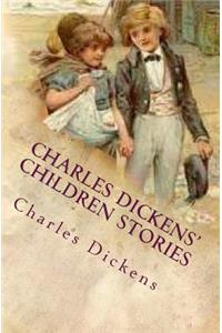 Charles Dickens' Children Stories