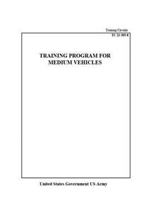 Training Circular TC 21-305-8 Training Program For Medium Vehicles