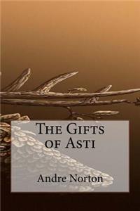 The Gifts of Asti