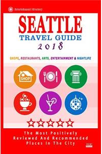 Seattle Travel Guide 2018