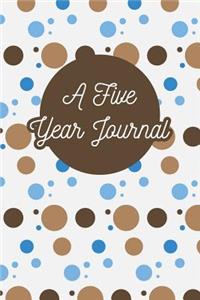A Five Year Journal