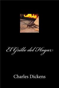 El Grillo del Hogar (Spanish Edition)