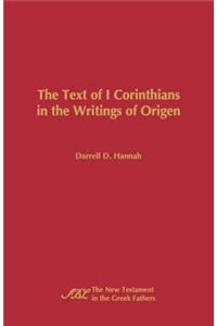 The Text of 1 Corinthians in the Writings of Origen