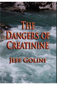 The Dangers of Creatinine