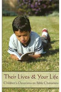 Their Lives and Your Life