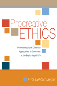 Procreative Ethics