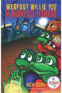 Webfoot Willie and the Haunted House