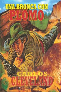 bronca con plomo (Colección Oeste)