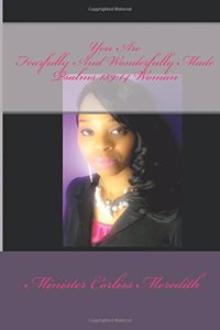 You Are Fearfully and Wonderfully Made