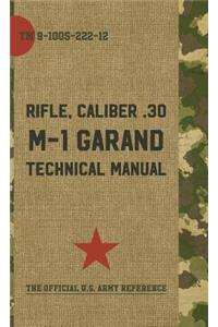 U.S. Army M-1 Garand Technical Manual