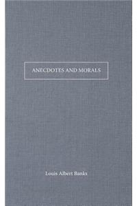 Anecdotes And Morals