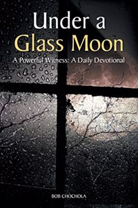 Under A Glass Moon