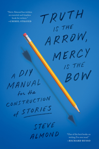 Truth is the Arrow, Mercy is the Bow