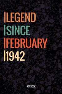 Legend Since February 1942 Notebook