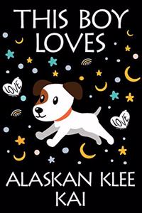 This Boy Loves Alaskan Klee Kai Notebook