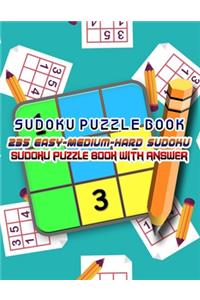 Sudoku Puzzle Book 235 Easy-Medium-Hard Sudoku Sudoku Puzzle Book With Answer