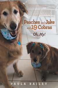 Peaches and Jake and 19 Cobras