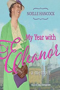 My Year with Eleanor Lib/E