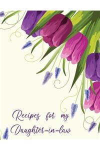 Recipes for my Daughter-in-law