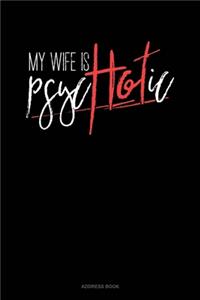 My Wife Is Psychotic