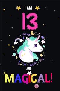 I am 13 And Magical!