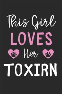 This Girl Loves Her Toxirn