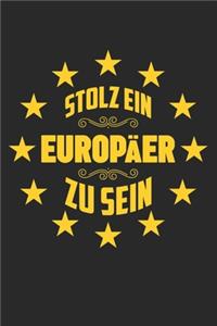 Stolz Ein Europäer Zu Sein