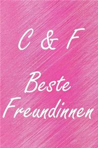 C & F. Beste Freundinnen