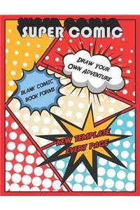 Draw Your Own Adventure Blank Comic Book Forms New Template Every Page