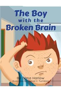 The Boy with The Broken Brain