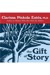 The Gift of Story