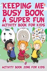 Keeping Me Busy Book