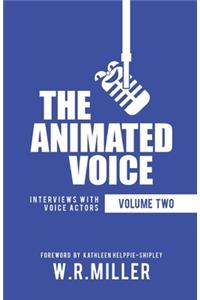 The Animated Voice (Volume Two)