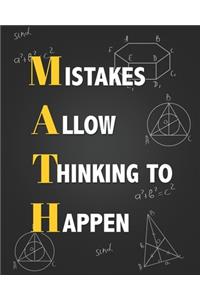 MATH - Mistakes Allow Thinking To Happen