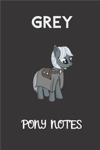 grey pony notes