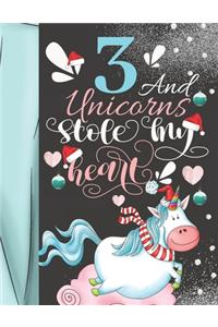 3 And Unicorns Stole My Heart