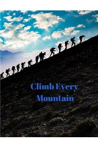 Climb Every Mountain