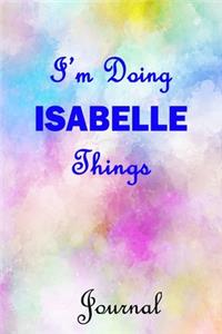 I'm Doing ISABELLE Things Journal