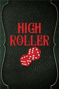 High Roller