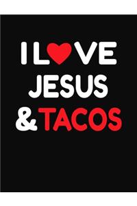I Love Jesus & Tacos
