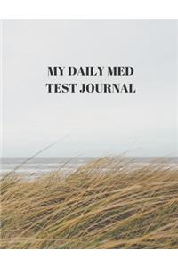 My Daily Med Test Journal