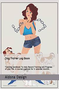 Dog Trainer Log book