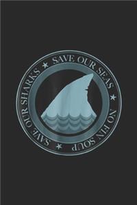 Save Our Sharks Save Our Seas No Fin Soup