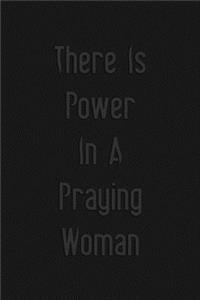 There is power in a praying woman