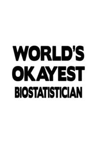 World's Okayest Biostatistician