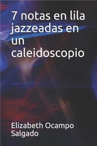 7 notas en lila jazzeadas en un caleidoscopio