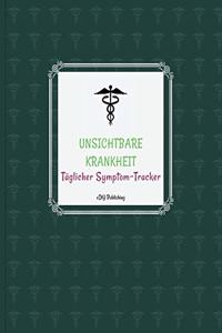 UNSICHTBARE KRANKHEIT Täglicher Symptom-Tracker