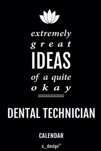 Calendar for Dental Technicians / Dental Technician