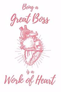 Being a Great Boss is a Work of Heart