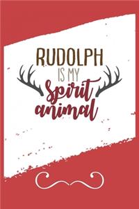 Rudolph Is My Spirit Animal